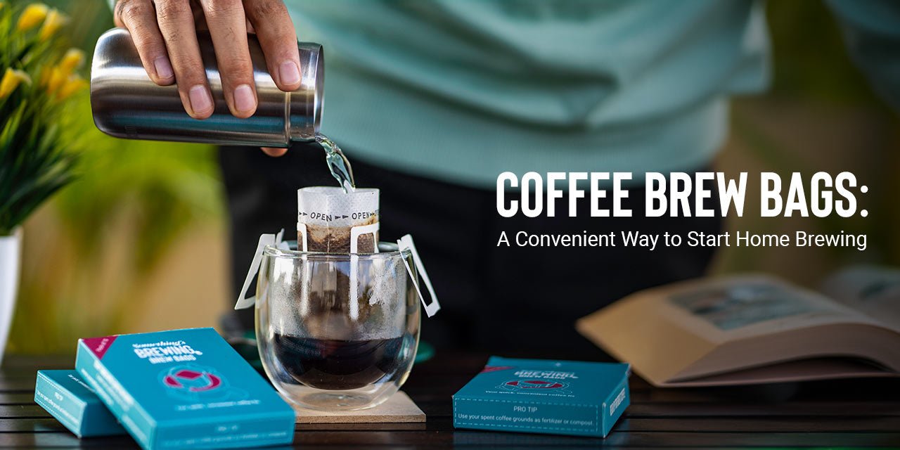 Coffee Brew Bags: A Convenient Way to Start Home Brewing - Something's Brewing