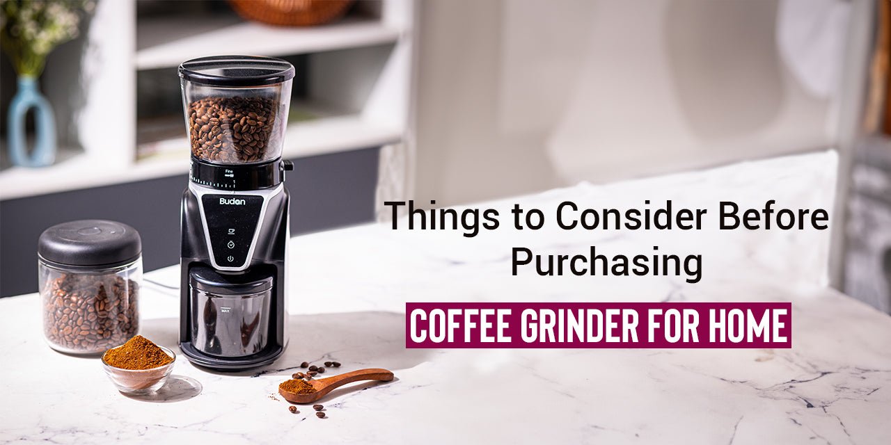 Coffee Grinder Machine for Home | 5 Things to Consider Before Purchasing - Something's Brewing