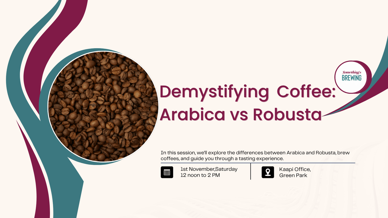 Demystifying Coffee – Arabica vs Robusta - Something's Brewing