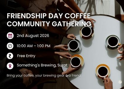 Friendship Day Coffee Community Gathering | Surat