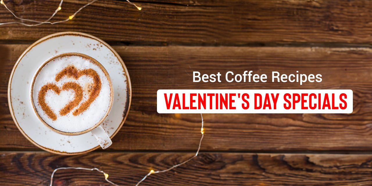5 Best Coffee Recipes for Valentine's Day | Home Brewing Love - Something's Brewing