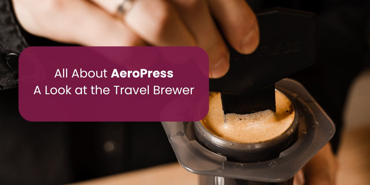 All About AeroPress | A Look at the Travel Brewer - Something's Brewing