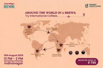 Around the World in 5 Brews | Edition 2 | Try International Coffees - Something's Brewing