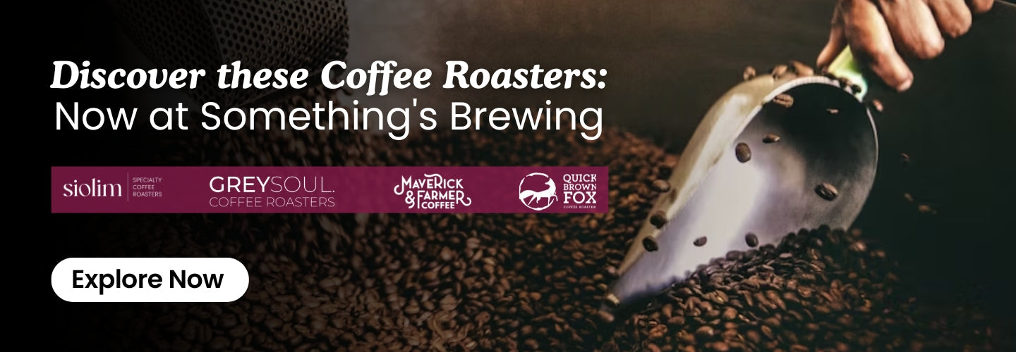Coffee Roasters’ Spotlight: Explore Now on Something’s Brewing