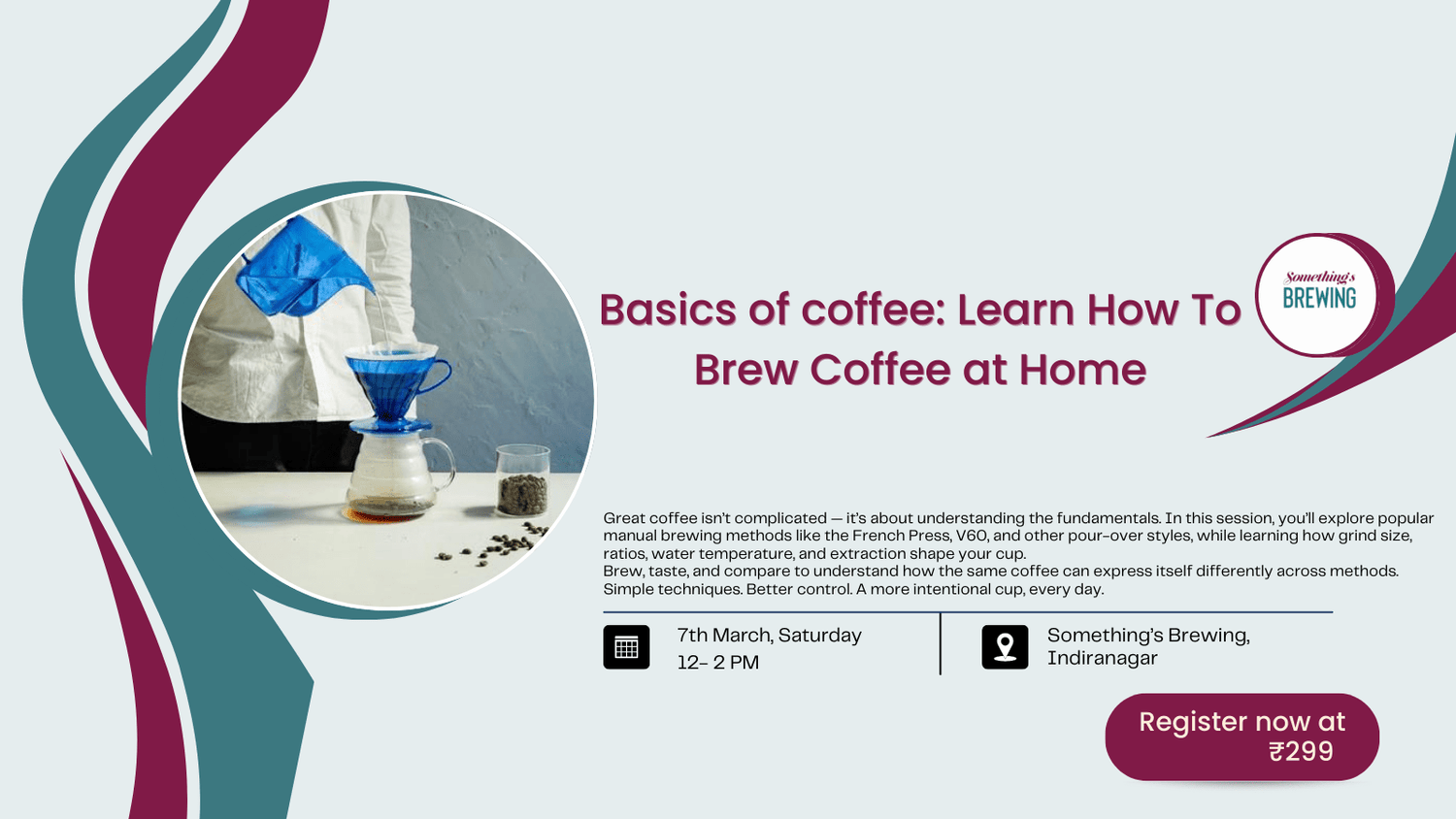 Basics of Coffee: Learn How to Brew at Home - Something's Brewing