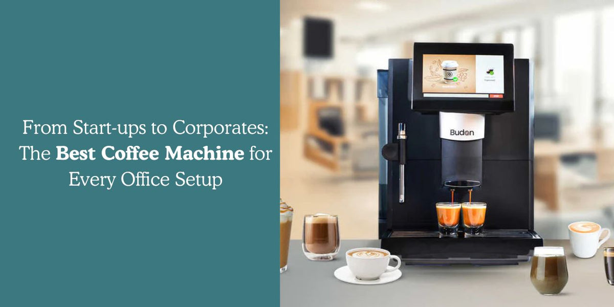 Best Coffee Machine for Every Office Setup From Startups to Corporates - Something's Brewing