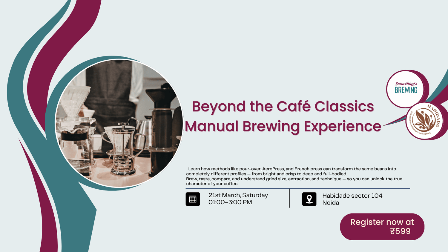 Beyond the Café Classics: Manual Brewing - Something's Brewing