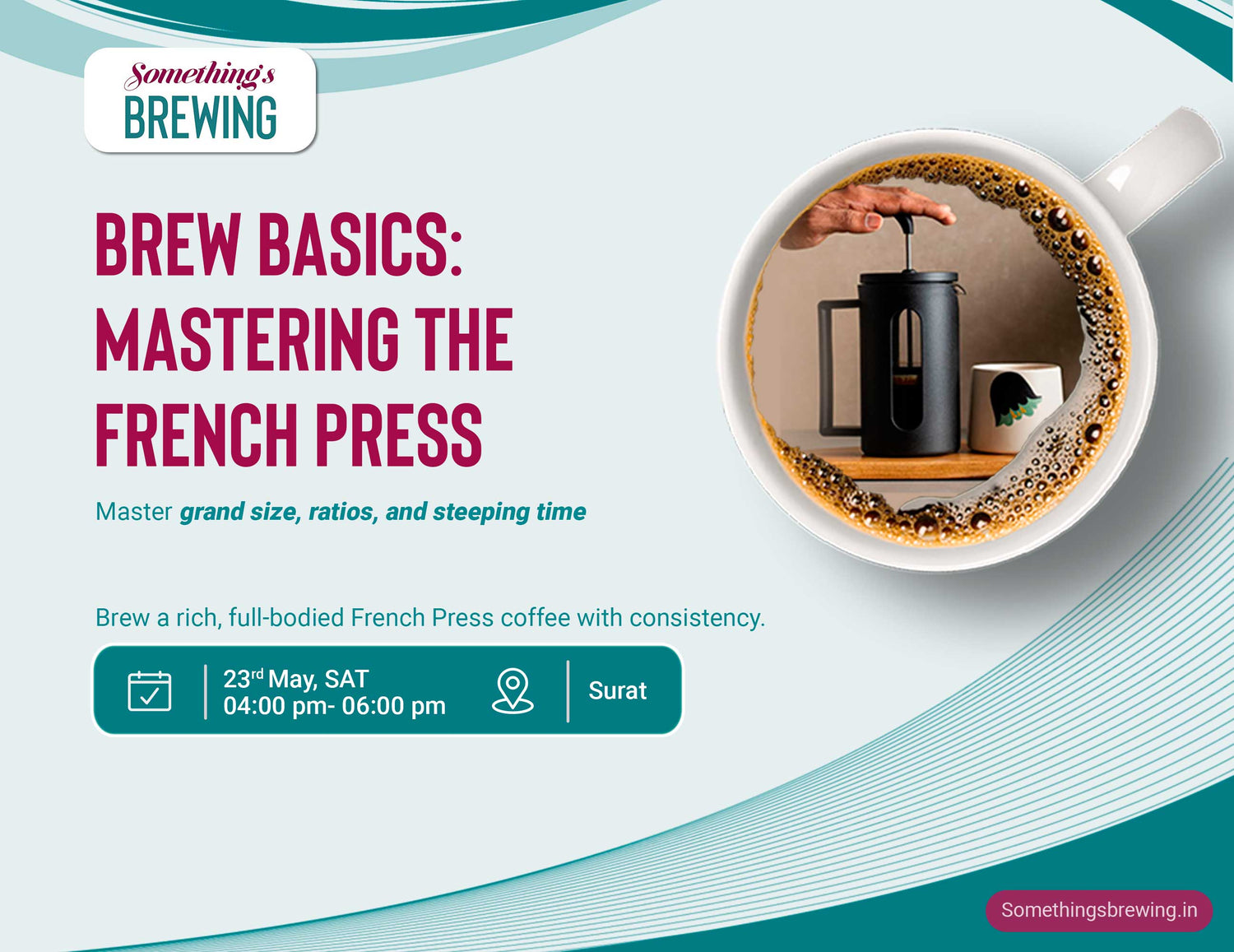 Brew Basics: Mastering the French Press | Surat - Something's Brewing