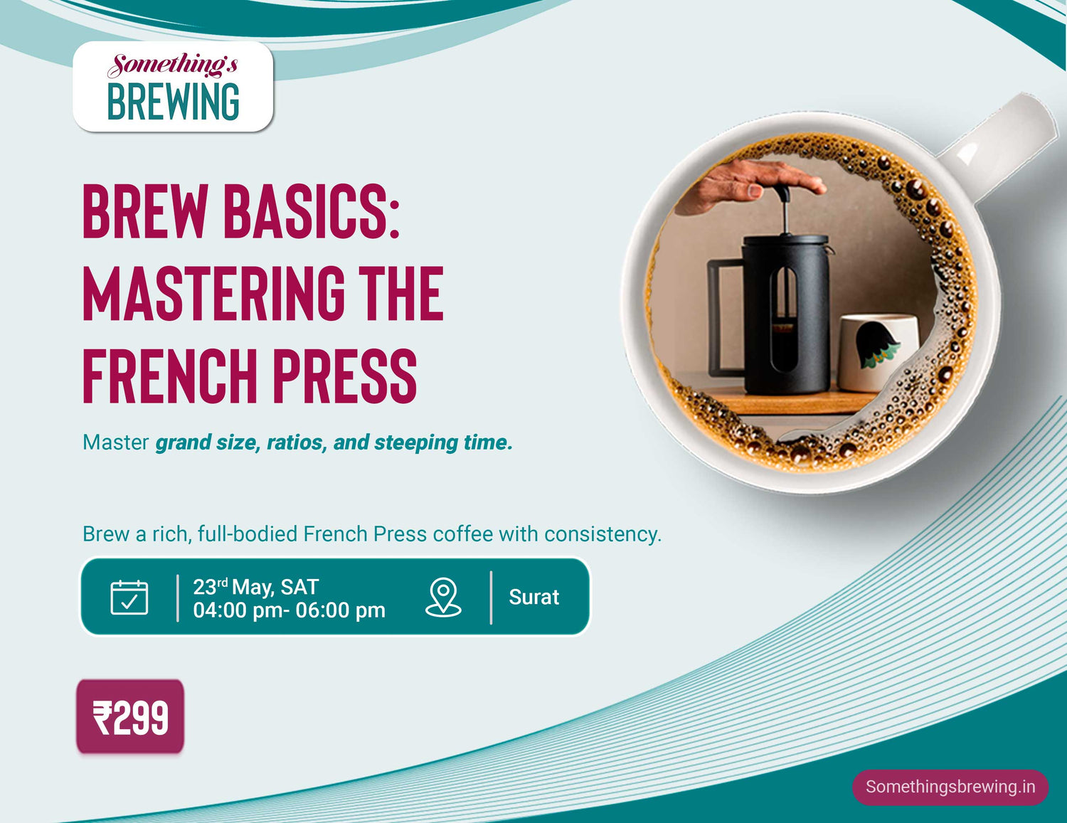 Brew Basics: Mastering the French Press | Surat - Something's Brewing