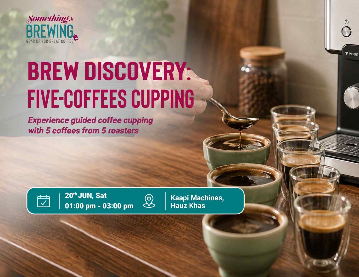Brew Discovery: Five-Coffees Cupping | Delhi - Something's Brewing