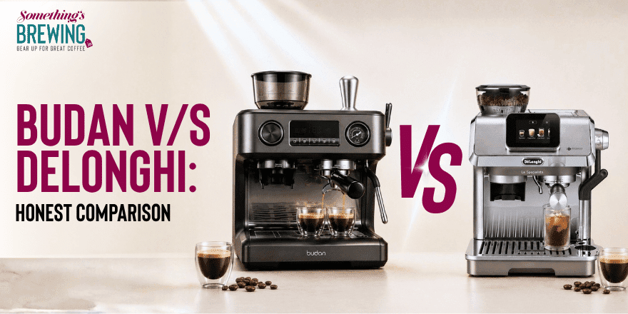 Budan vs Delonghi - Something's Brewing
