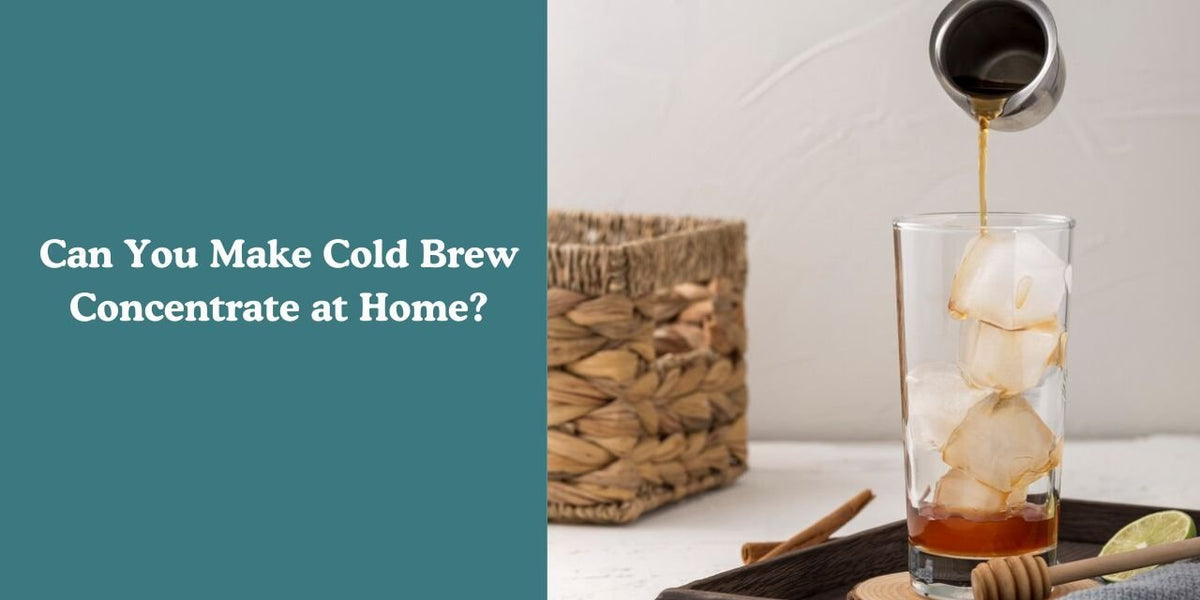 Can You Make Cold Brew Concentrate at Home? - Something's Brewing