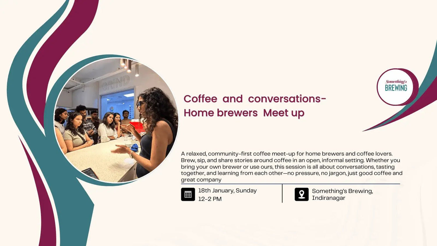 Coffee and conversations- Home brewers Meet up - Something's Brewing