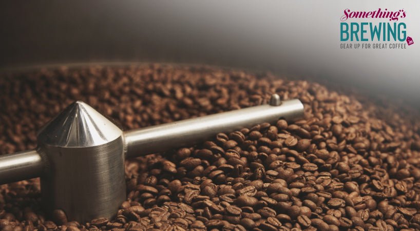 Coffee beans roasting 101 - Something's Brewing