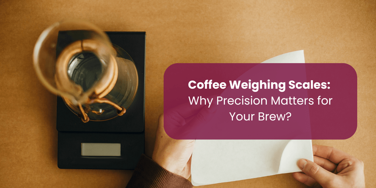 Coffee Weighing Scales: Why Precision Matters for Your Brew? - Something's Brewing