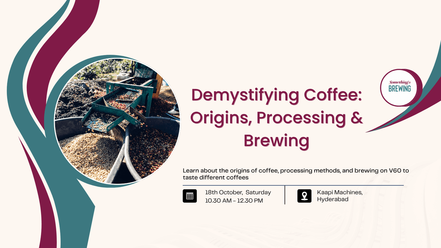 Demystifying Coffee: Origins, Processing & Brewing - Something's Brewing