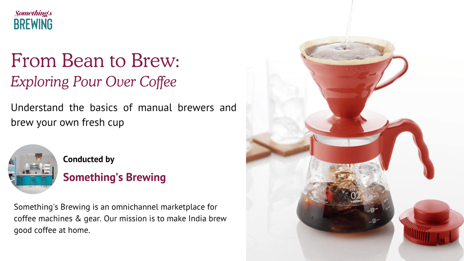 From Bean to Brew: Exploring Pour Over Coffee - Something's Brewing