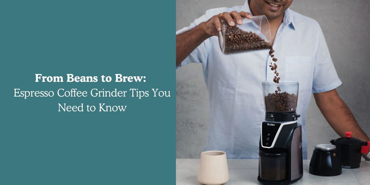 From Beans to Brew Espresso Coffee Grinder Tips You Need to Know - Something's Brewing