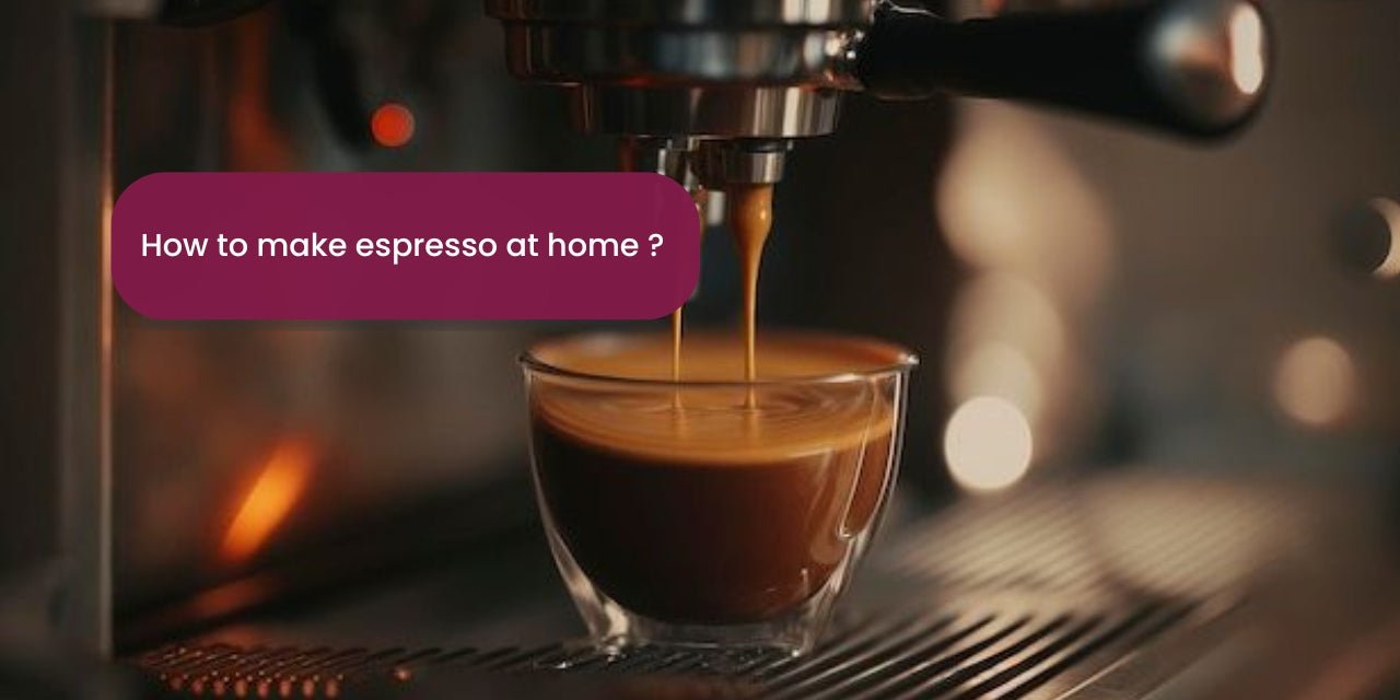 how to make espresso at home - Something's Brewing