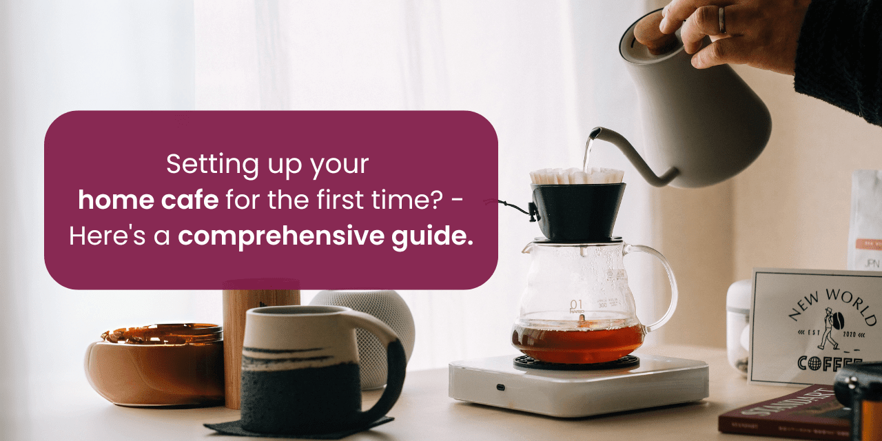Setting Up Coffee Bar for the First Time? | Here's a Comprehensive Guide - Something's Brewing