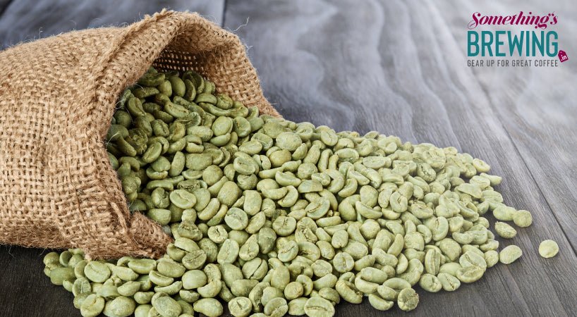 Surprising green coffee beans benefits you should not miss! - Something's Brewing