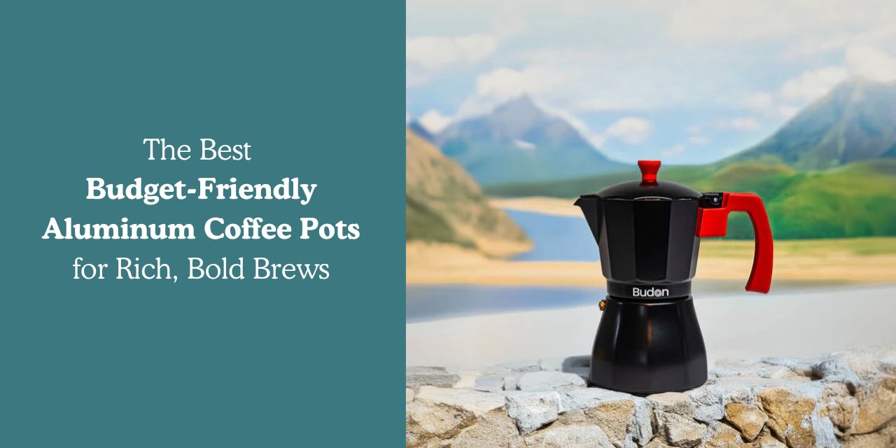 The Best Budget-Friendly Aluminum Coffee Pots for Rich, Bold Brews - Something's Brewing