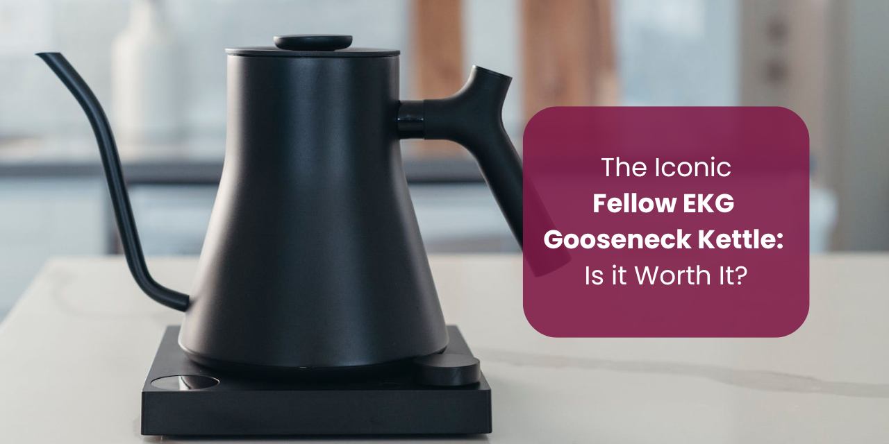 The Iconic Fellow EKG Gooseneck Kettle: Is it Worth It? - Something's Brewing