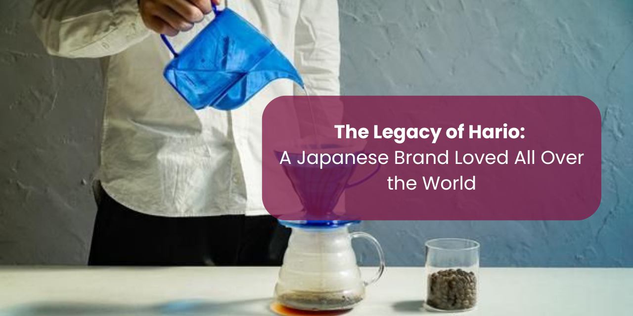 The Legacy of Hario: A Japanese Brand Loved All Over the World - Something's Brewing