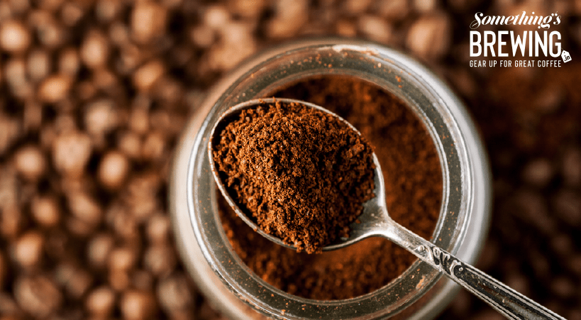 What is ground coffee? - Something's Brewing