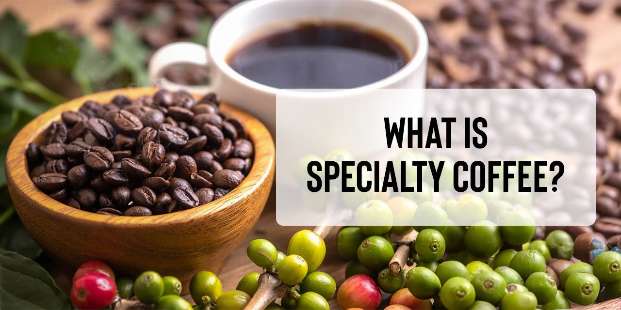 What is Specialty Coffee? - Something's Brewing