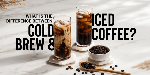 What is the difference between cold brew and iced coffee? - Something's Brewing