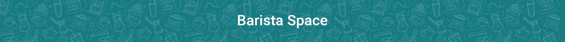 Barista Space - Something's Brewing