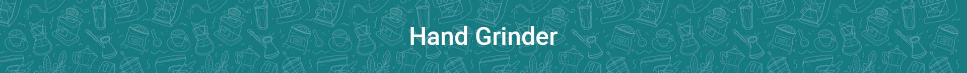 Hand Grinders - Something's Brewing