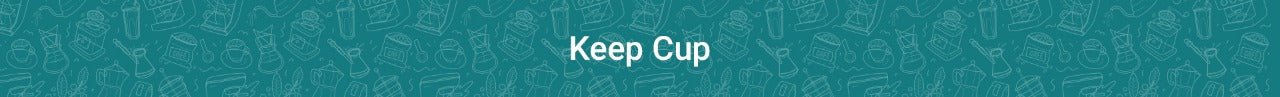 Keep Cup - Something's Brewing