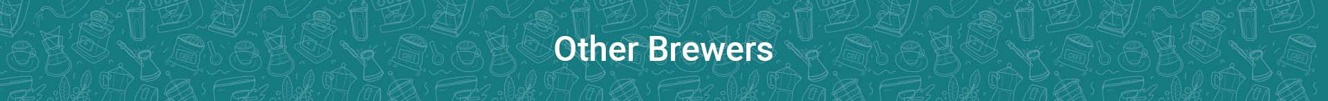 Other Brewers - Something's Brewing