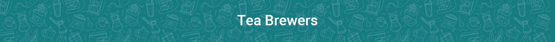 Tea Brewers - Something's Brewing