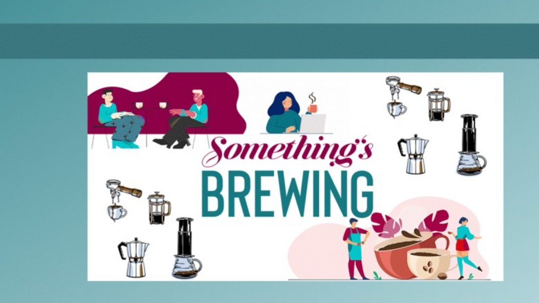 Something's brewing banner