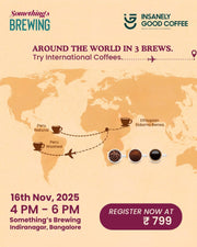 Around The World In 3 Brews | Bangalore - Something's Brewing