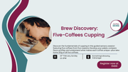 Brew Discovery: Five - Coffees Cupping | Bangalore - Something's Brewing