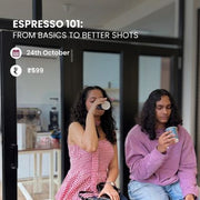 Espresso 101: From Basics to Better Shots | Delhi - Something's Brewing