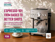 Espresso 101: From Basics to Better Shots | Delhi - Something's Brewing