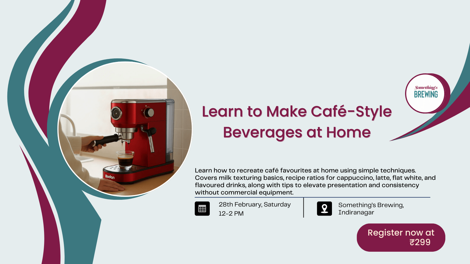 Learn to Make Café - Style Beverages at Home | Bangalore - Something's Brewing